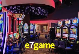 e7game cassino