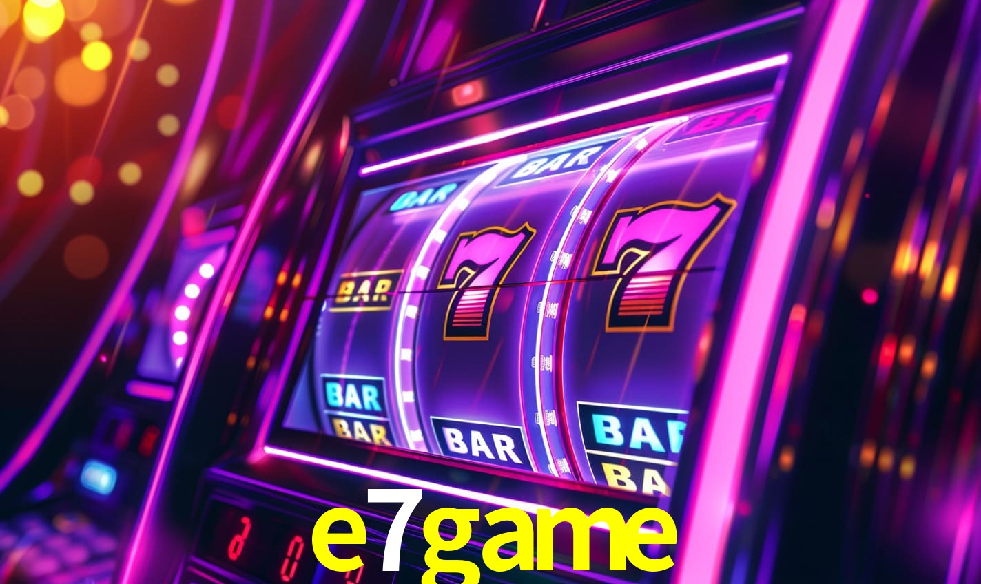e7game: Seu Cassino Premiado com Pagamentos Rápidos
