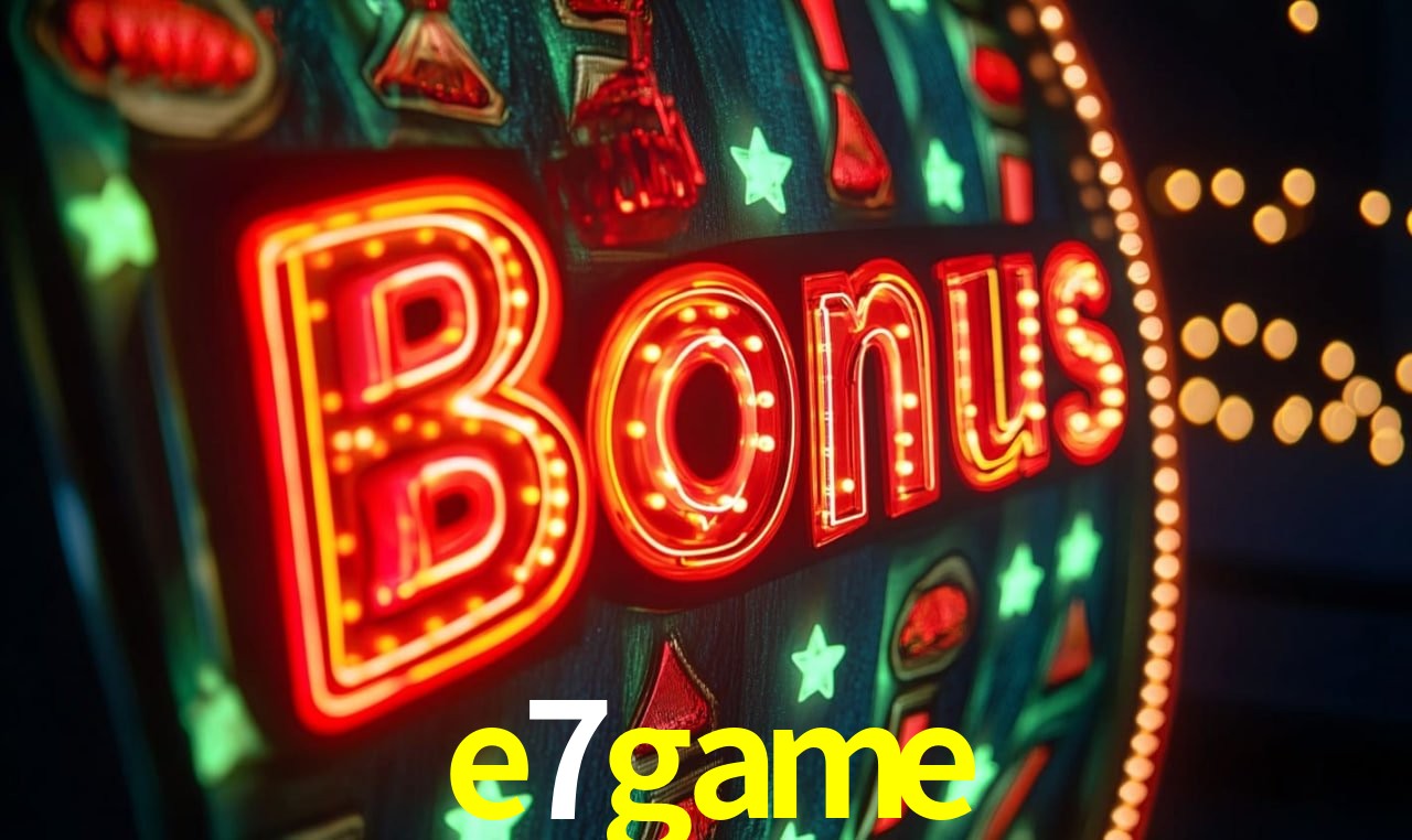 Bônus de Boas-vindas e7game
