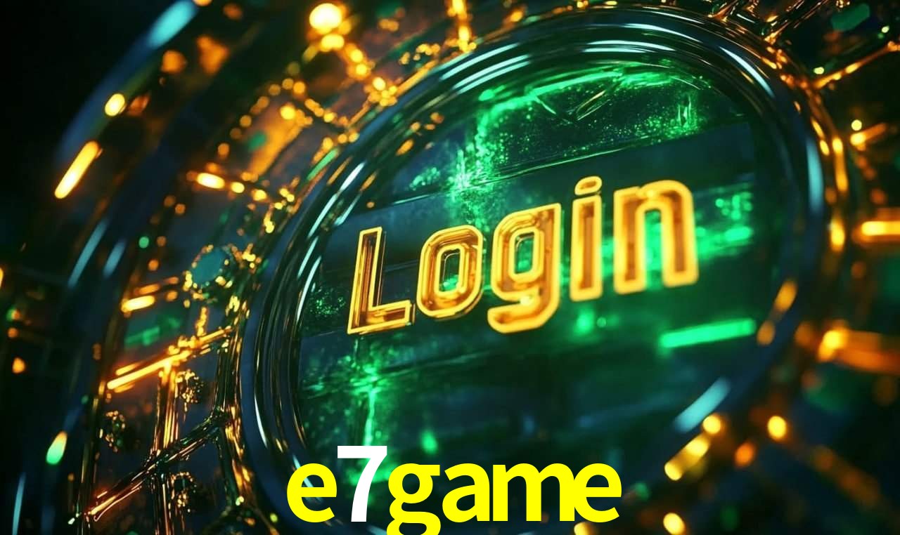 e7game bet