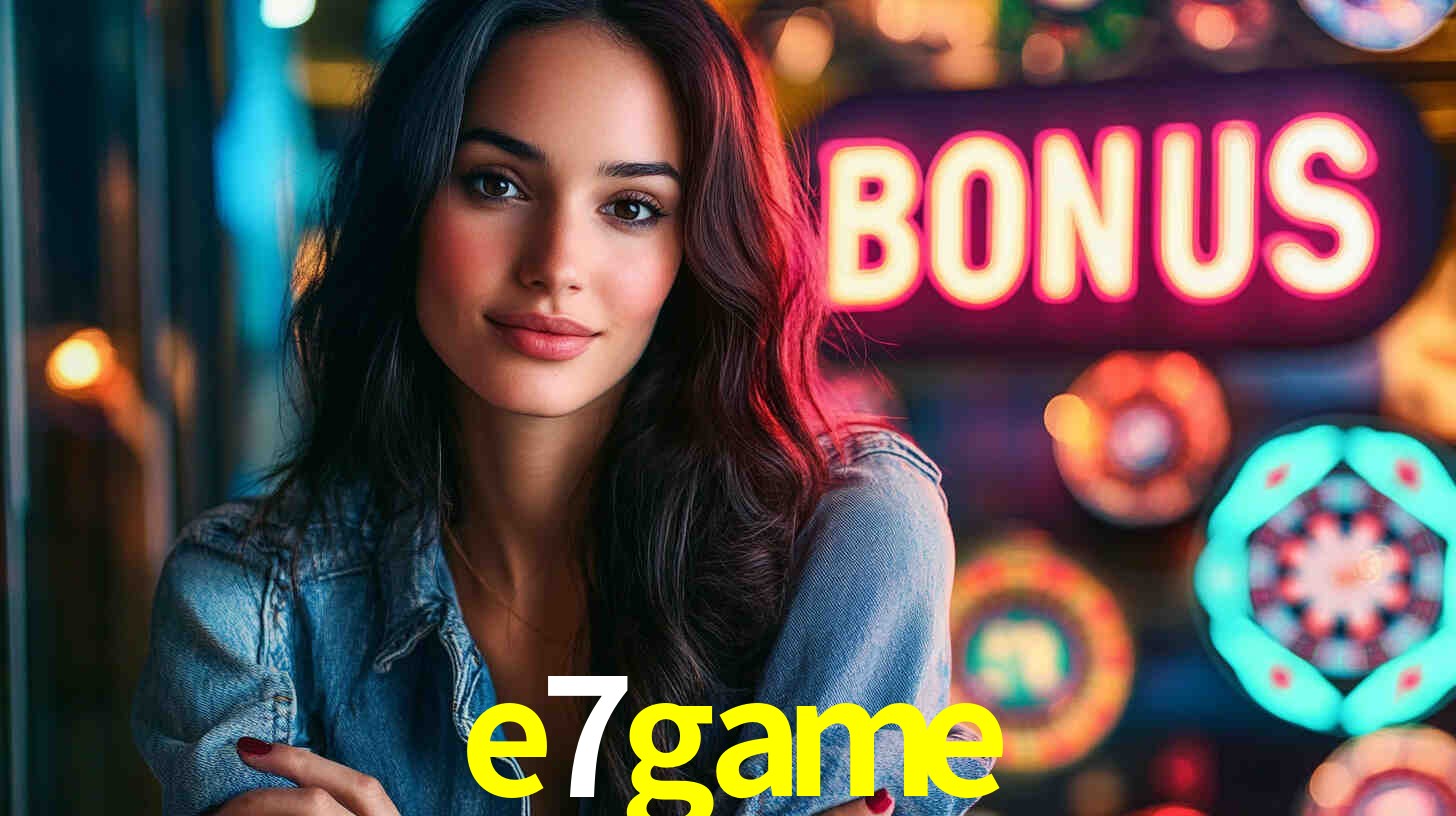 e7game